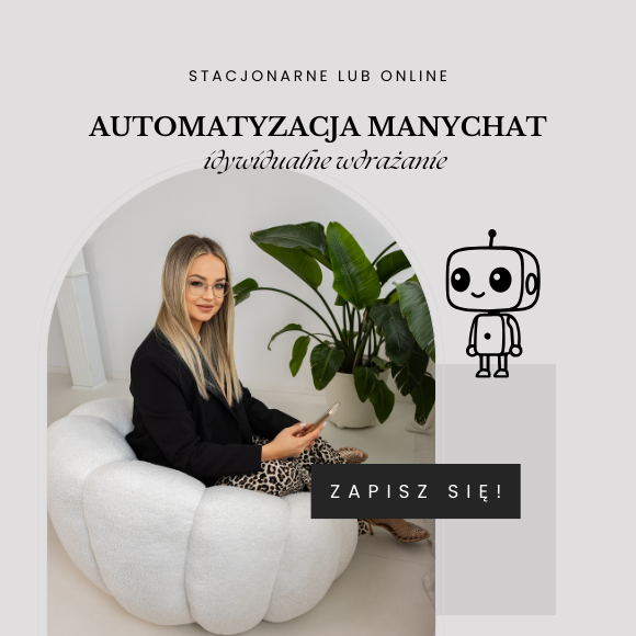 Szkolenie online lub stacjonarne SZKOLENIE AUTOMATYZACJA MANYCHAT 1:1 indywidualne wdrażanie