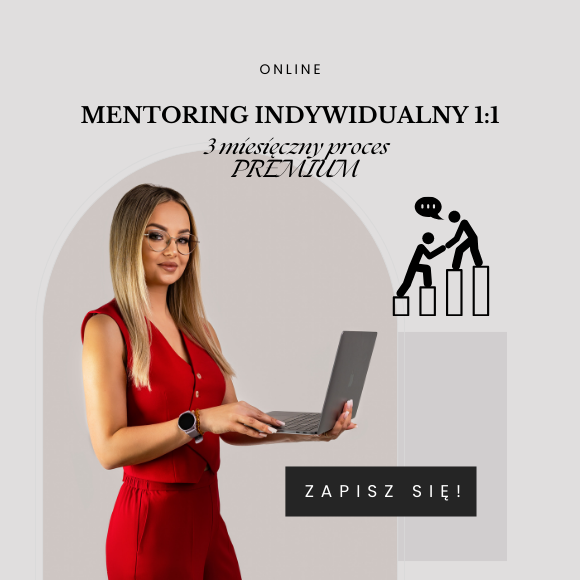 MENTORING INDYWIDUALNY 3-miesięczny proces PREMIUM
